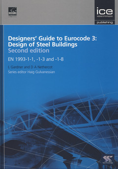 Couverture de l’ouvrage Designer's guide to Eurocode 3: Design of steel buildings EN 1993-1-1