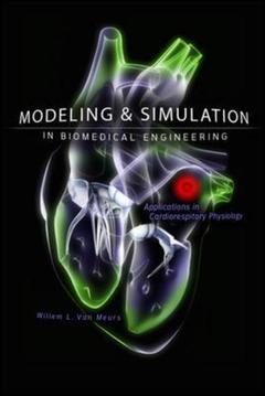 Cover of the book Modeling and simulation in biomedical engineering. Applications in cardiorespiratory physiology