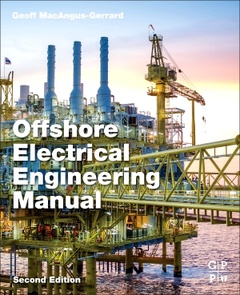 Couverture de l’ouvrage Offshore Electrical Engineering Manual