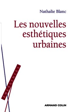 Cover of the book Les nouvelles esthétiques urbaines