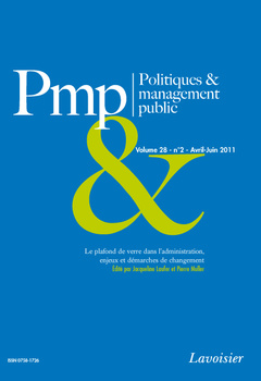 Couverture de l'ouvrage Politiques & management public Volume 28 N° 2 - Avril-Juin 2011. Le plafond de verre dans l'administration, enjeux et démarches de changement