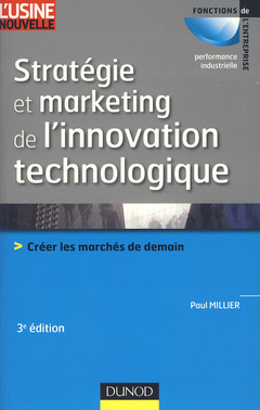 Couverture de l’ouvrage Stratégie et marketing de l'innovation technologique - 3ème édition
