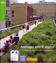 Cover of the book Aménager avec le végétal pour des espaces verts durables