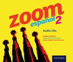 Couverture de l’ouvrage Zoom español 2 Audio CDs