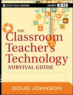 Cover of the book The Classroom Teacher's Technology Survival Guide