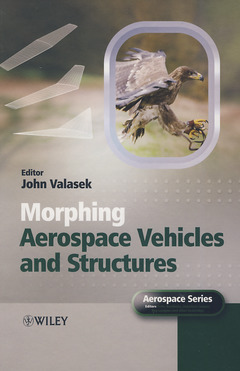 Couverture de l’ouvrage Morphing Aerospace Vehicles and Structures