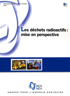 Couverture de l’ouvrage Les déchets radioactifs : Mise en perspective (Développement de l'énergie nucléaire - livre + PDF gratuit)
