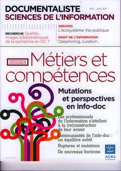 Cover of the book Documentaliste sciences de l'information Vol. 48 N° 2 Juin 2011 : métiers et compétences : mutations et perspectives en info-doc