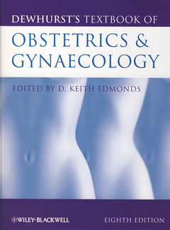 Couverture de l’ouvrage Dewhurst's textbook of obstetrics and gynaecology