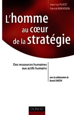Cover of the book L'homme au coeur de la statégie - Des ressources humaines aux actifs humains