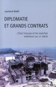 Couverture de l’ouvrage Diplomatie et grands contrats