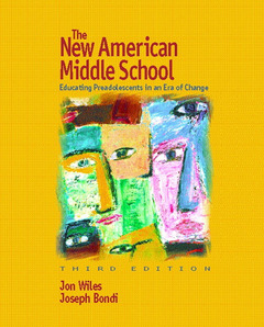 Cover of the book The new american middle school (3rd ed )
