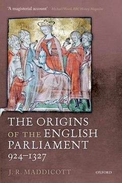 Couverture de l’ouvrage The Origins of the English Parliament, 924-1327
