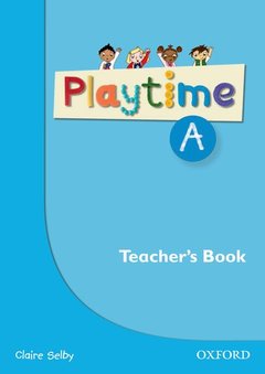 Couverture de l’ouvrage Playtime: A: Teacher's Book