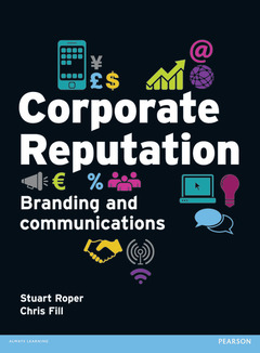 Couverture de l’ouvrage Corporate Reputation, Brand and Communication