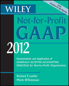 Cover of the book Wiley not-for-profit gaap 2012: interpretation and application of generally accepted accounting principles (paperback)