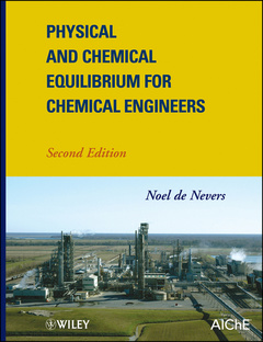 Couverture de l’ouvrage Physical and Chemical Equilibrium for Chemical Engineers