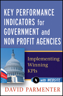 Couverture de l’ouvrage Key Performance Indicators for Government and Non Profit Agencies