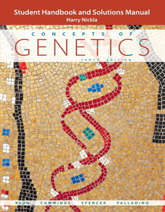 Couverture de l’ouvrage Student handbook and solutions manual for concepts of genetics (10th ed )