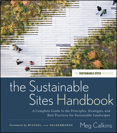Cover of the book The Sustainable Sites Handbook