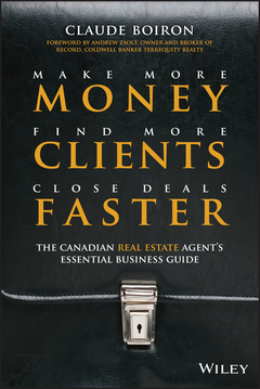 Couverture de l’ouvrage Make More Money, Find More Clients, Close Deals Faster
