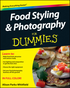 Couverture de l’ouvrage Food Styling and Photography For Dummies