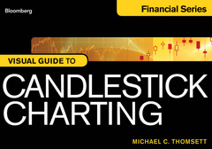 Cover of the book Bloomberg visual guide to candlestick charting: definitions and statistical summaries of key indicators (paperback) (series: bloomberg visual)