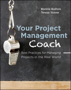 Couverture de l’ouvrage Your project management coach: best practices for managing projects in the real world (paperback)