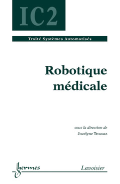 Couverture de l’ouvrage Robotique médicale