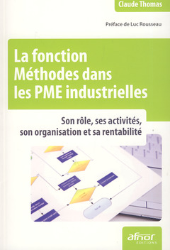 Couverture de l’ouvrage La fonction Méthodes dans les PME industrielles