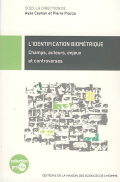 Couverture de l’ouvrage L'identification biométrique - champs, acteurs, enjeux et controverses