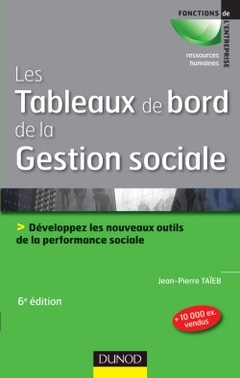 Cover of the book Les tableaux de bord de la gestion sociale - 6e éd - Développez les nouveaux outils de la performanc
