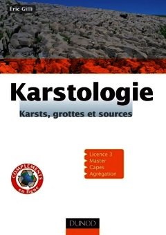 Couverture de l’ouvrage Karstologie - Karsts, grottes et sources