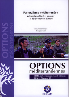 Cover of the book Pastoralisme méditerranéen : patrimoine culturel et paysager et développement durable (coll. options méditerranéennes, série A, 2010, Numéro 93)