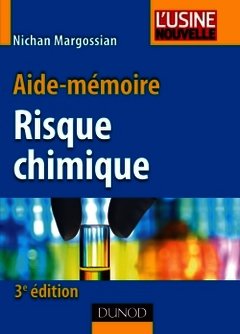 Couverture de l’ouvrage Aide-mémoire du risque chimique - 3ème édition
