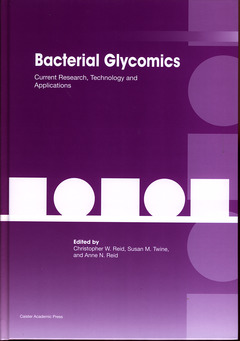 Couverture de l’ouvrage Bacterial Glycomics, Current Research, Technology and applications