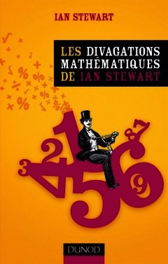 Cover of the book Les divagations mathématiques de Ian Stewart