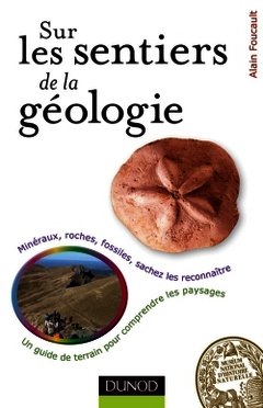 Couverture de l’ouvrage Sur les sentiers de la géologie