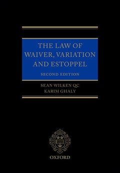 Couverture de l’ouvrage The Law of Waiver, Variation and Estoppel