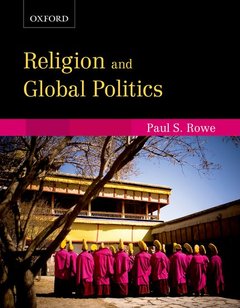 Couverture de l’ouvrage Religion and Global Politics: Religion and Global Politics