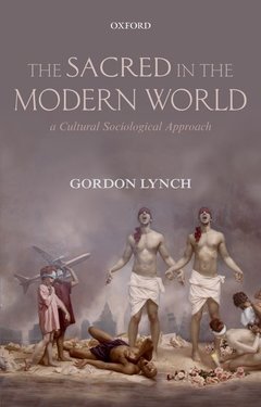 Couverture de l’ouvrage The Sacred in the Modern World