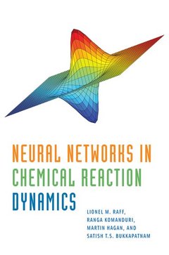 Cover of the book Neural Networks in Chemical Reaction Dynamics