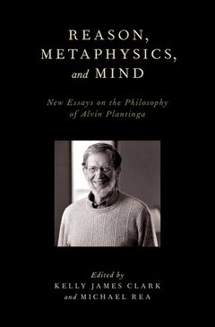 Cover of the book Reason, Metaphysics, and Mind