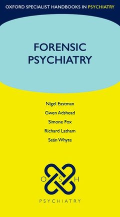 Couverture de l’ouvrage Forensic psychiatry (series: oxford specialist handbooks in psychiatry)