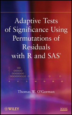 Couverture de l’ouvrage Adaptive Tests of Significance Using Permutations of Residuals with R and SAS
