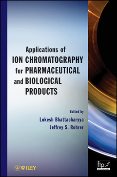 Couverture de l’ouvrage Applications of Ion Chromatography for Pharmaceutical and Biological Products