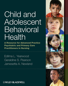 Cover of the book Child and adolescent behavioral health: a resource for advanced practice psychiatric and primary care practitioners in nursing (paperback)