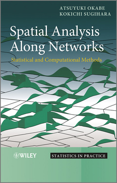 Couverture de l’ouvrage Spatial Analysis Along Networks