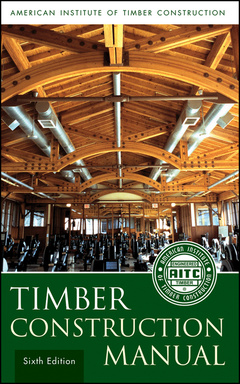 Couverture de l’ouvrage Timber Construction Manual
