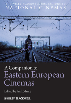 Cover of the book A Companion to Eastern European Cinemas